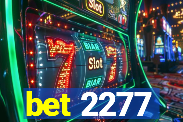 bet 2277